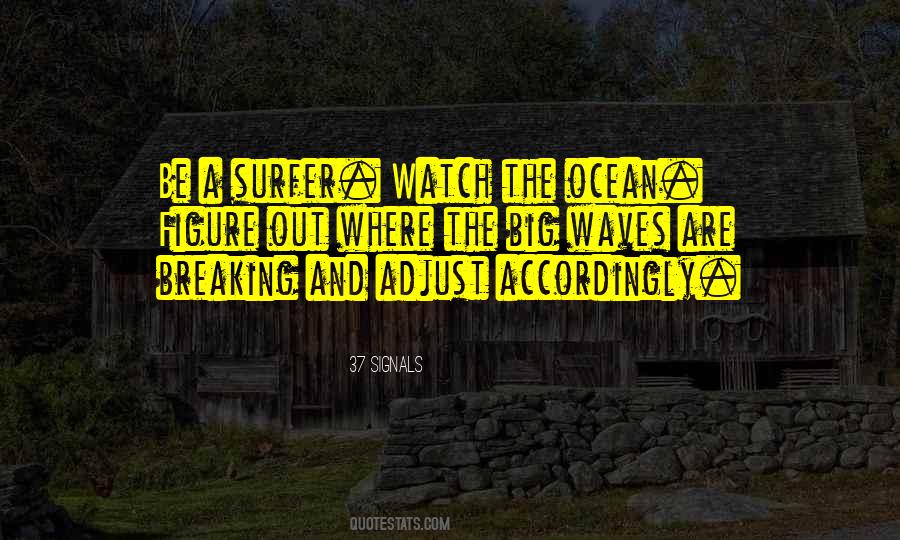 Breaking The Waves Quotes #1183843