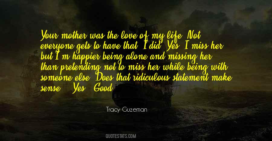 Love Miss Quotes #194429