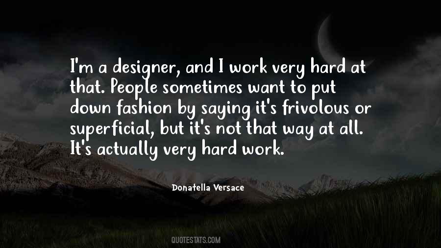Donatella Versace Fashion Quotes #396679