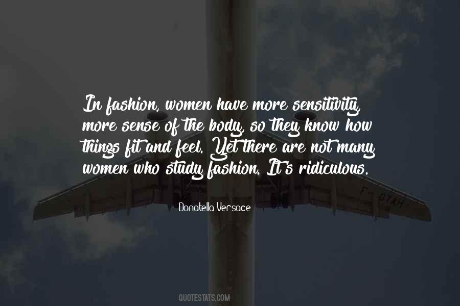 Donatella Versace Fashion Quotes #821867
