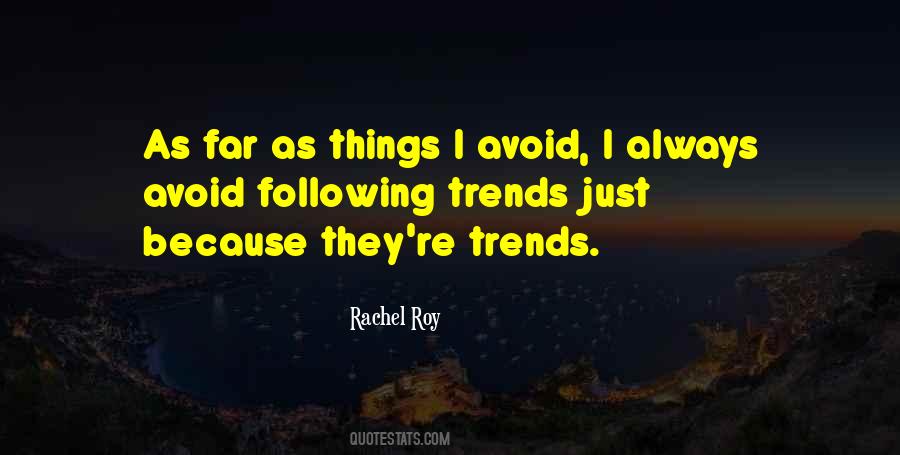 Following Trends Quotes #137198