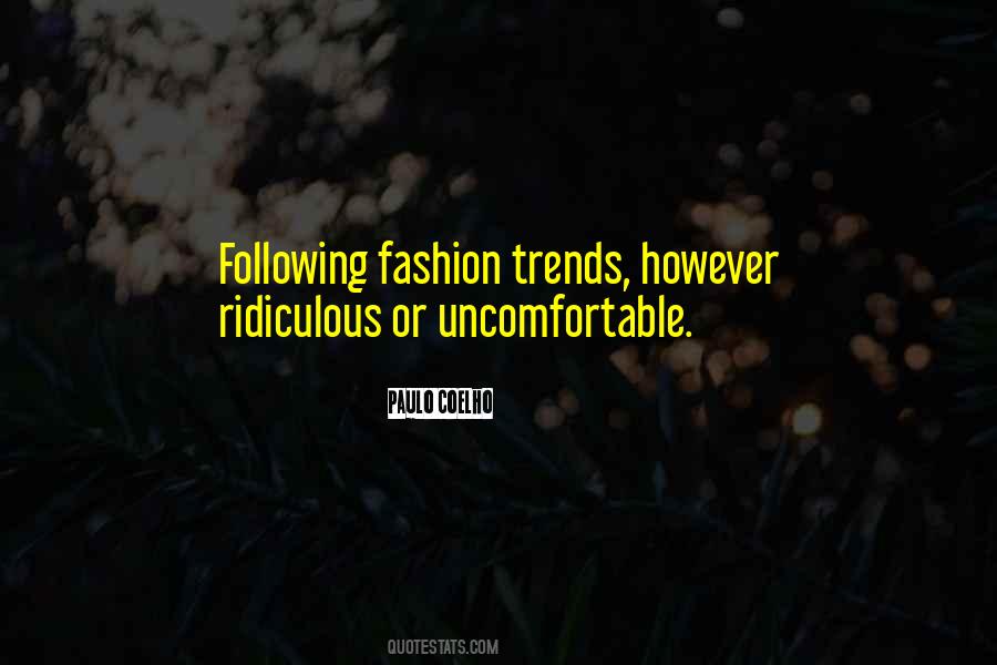Following Trends Quotes #1399630