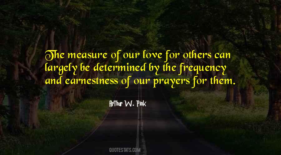 Quotes About Love For Others #1668171