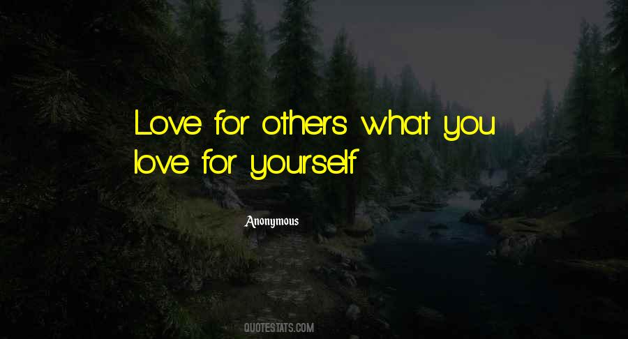 Quotes About Love For Others #219605