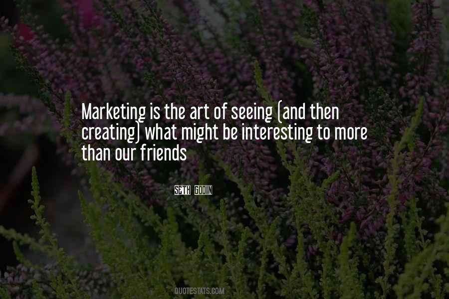 Seth Godin This Is Marketing Quotes #590835