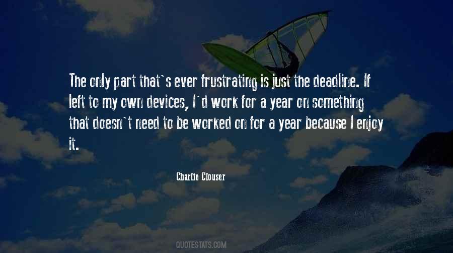 Clouser Quotes #569270
