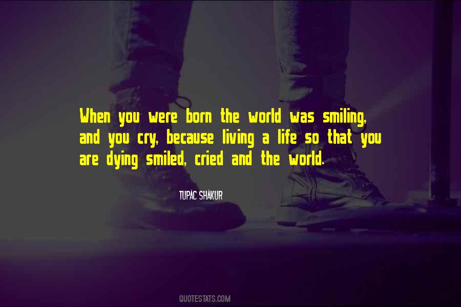 When You Were Born Quotes #1227546