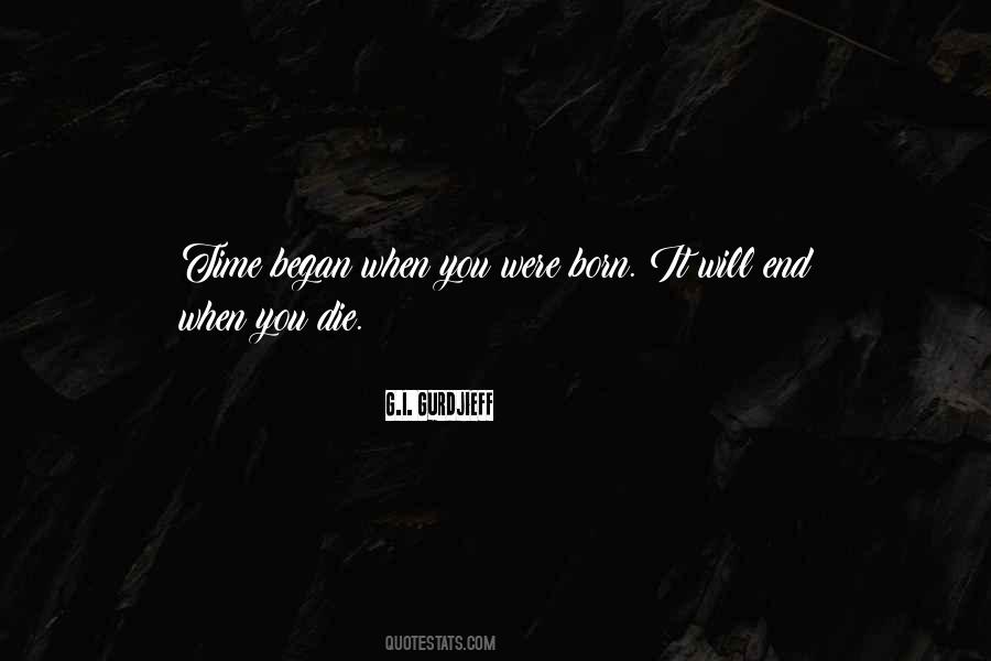 When You Were Born Quotes #1707351