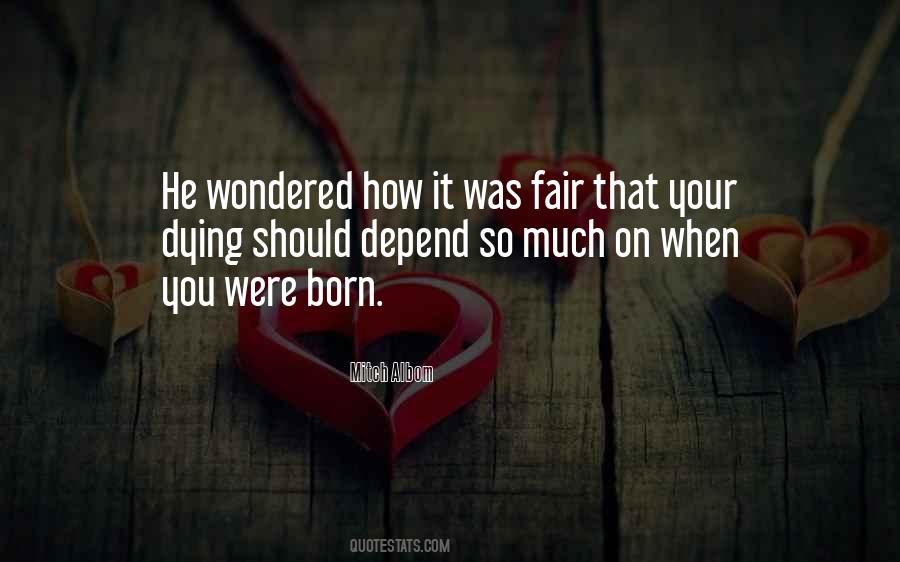 When You Were Born Quotes #811205