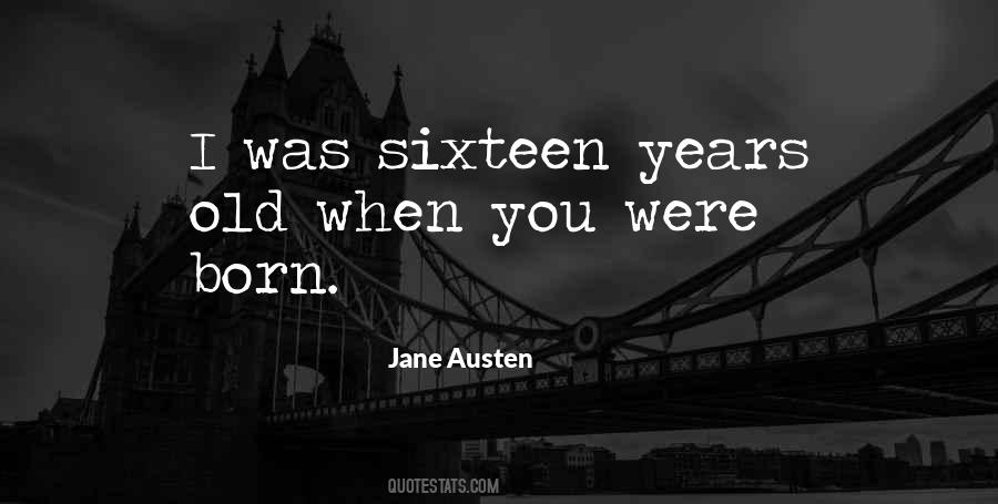 When You Were Born Quotes #982017