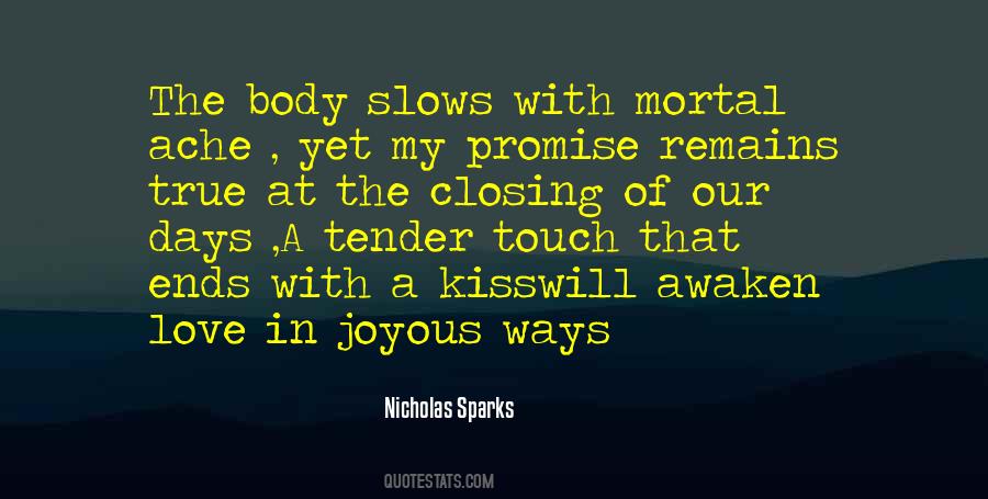 A Touch Of Love Quotes #948927