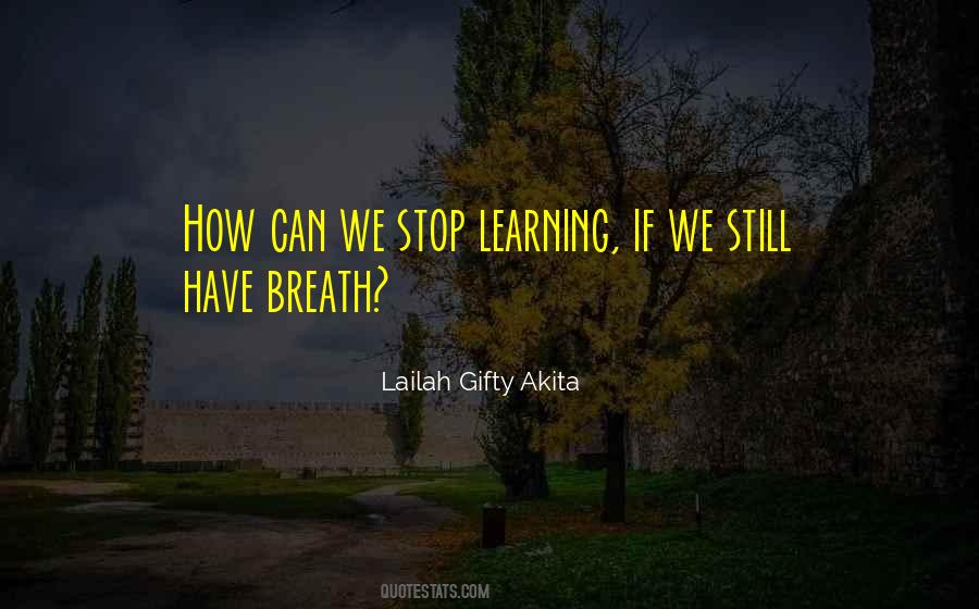 Breath Stop Quotes #1204259