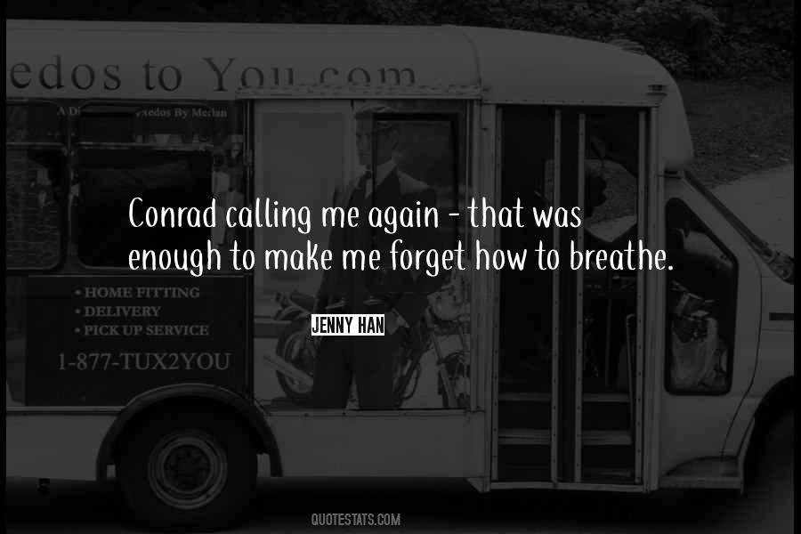 Breathe Again Quotes #1271499