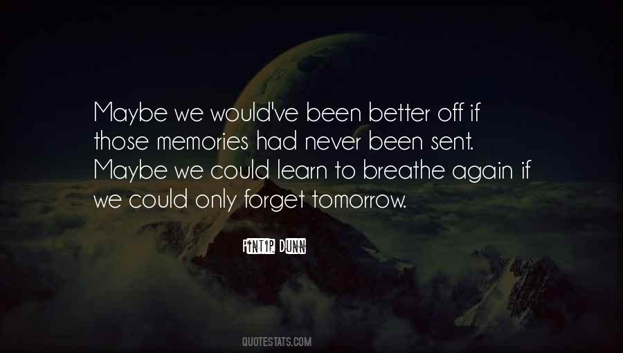 Breathe Again Quotes #717243
