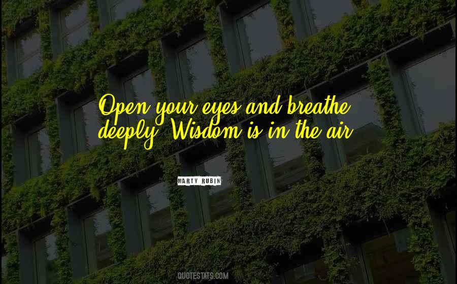 Breathe Deeply Quotes #1859604