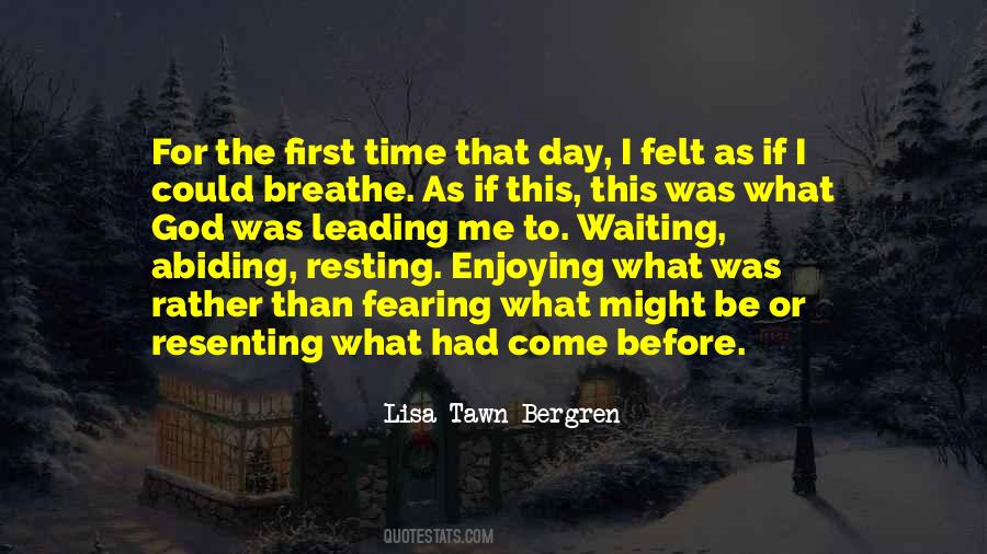 Breathe Inspirational Quotes #1381965