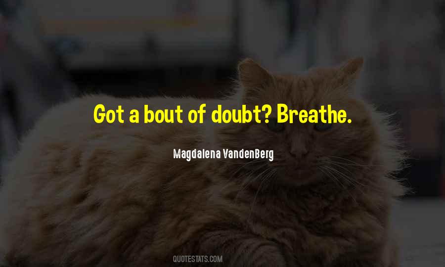 Breathe Inspirational Quotes #1400217