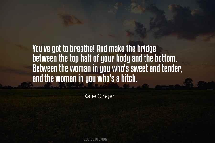 Breathe Inspirational Quotes #1624100