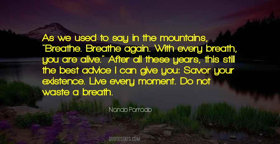 Breathe Inspirational Quotes #1735857