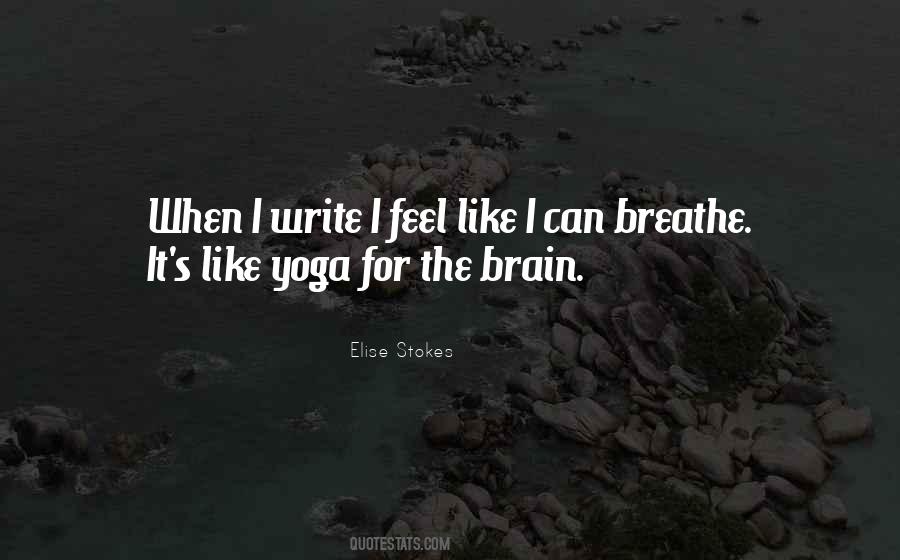 Breathe Inspirational Quotes #1781934