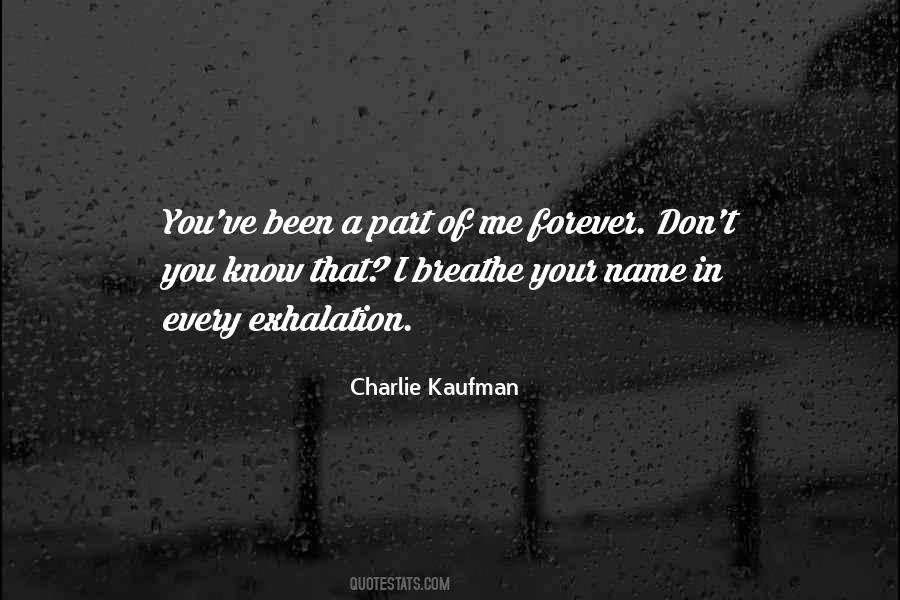 Breathe My Name Quotes #1327603