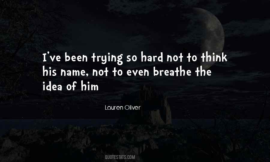 Breathe My Name Quotes #997727