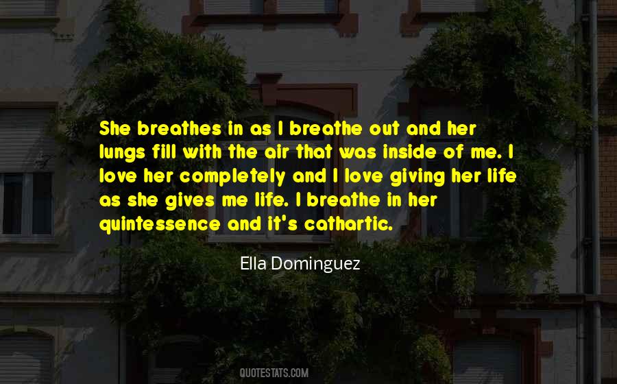 Breathe Out Quotes #1159435