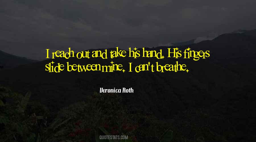 Breathe Out Quotes #205737