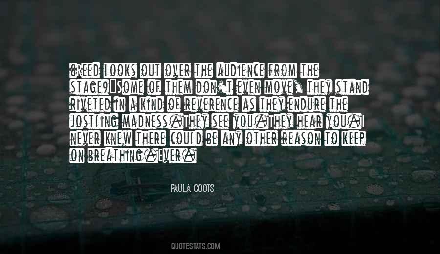 Breathe Out Quotes #612232 Breathe Out Quotes #612232