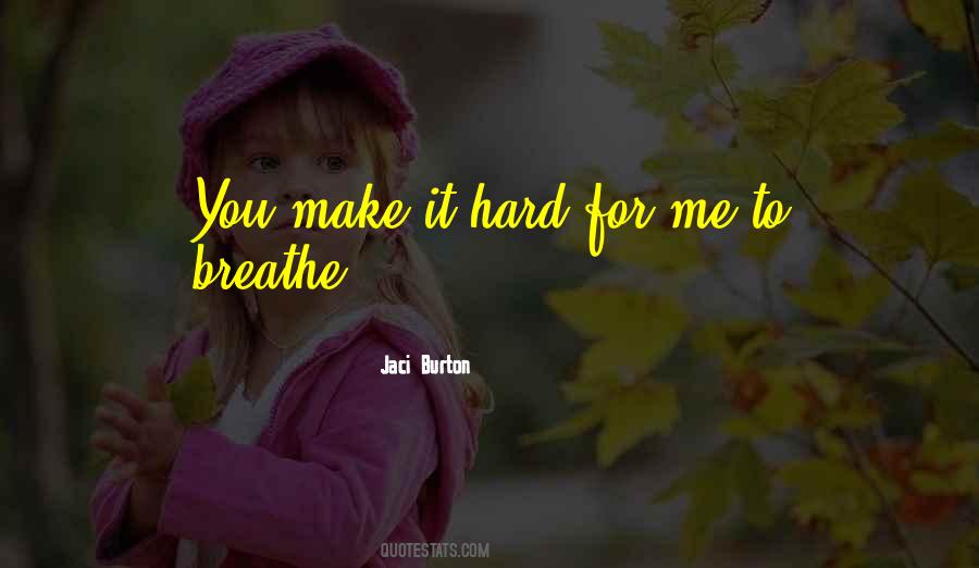 Breathe Quotes #1751943