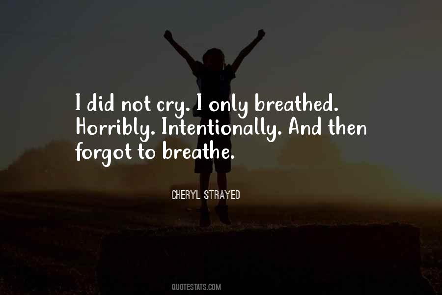 Breathe Quotes #1759496