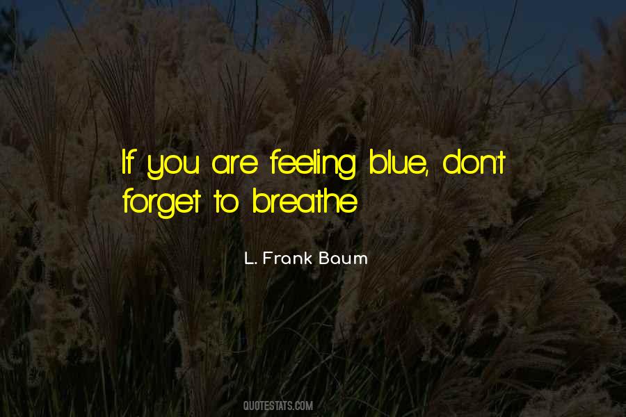 Breathe Quotes #1777175