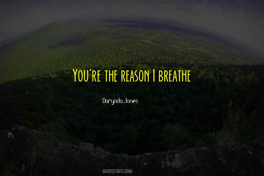 Breathe Quotes #1791359