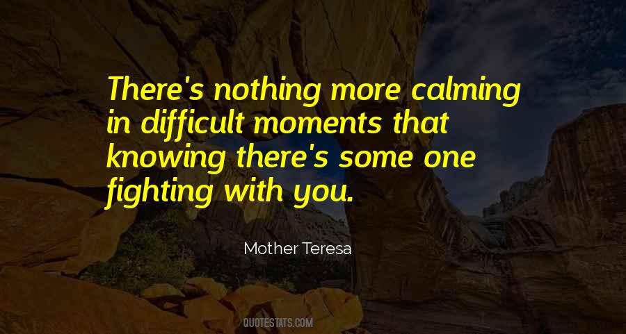 Difficult Moments Quotes #1170749