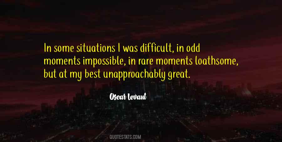 Difficult Moments Quotes #1556971