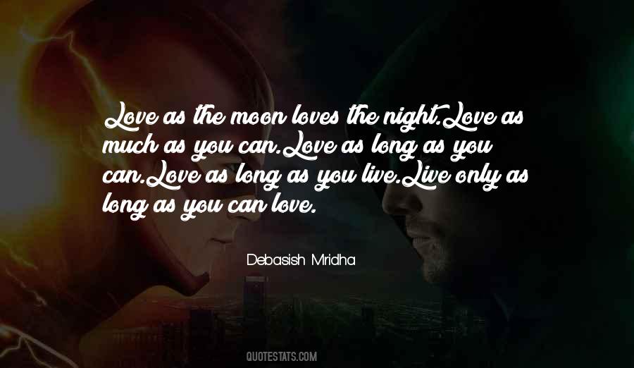 Moon In A Long Way Gone Quotes #252522