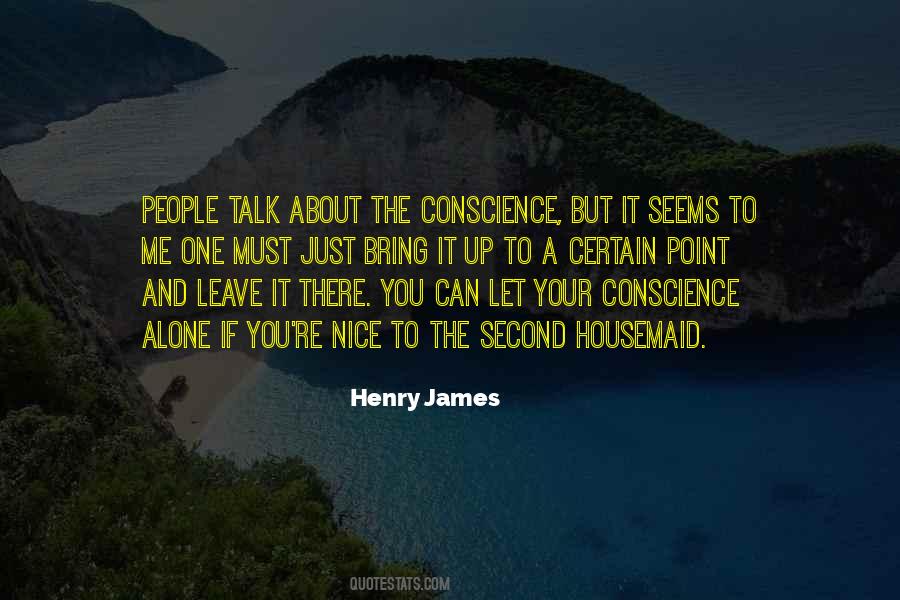 Your Conscience Quotes #1540132