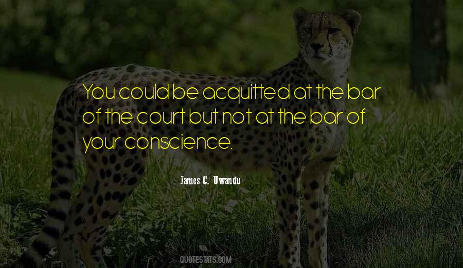 Your Conscience Quotes #368946