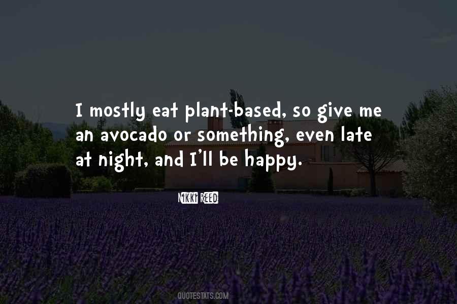 Plant Based Quotes #1761109