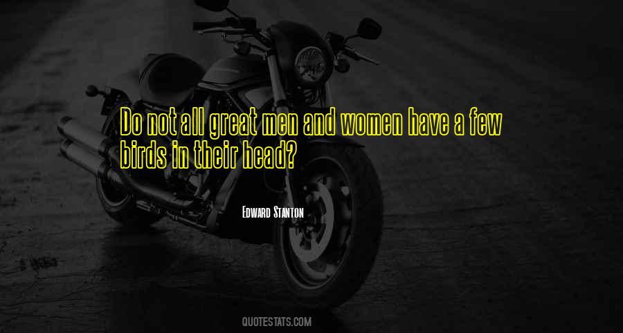 Great Men And Women Quotes #1148731