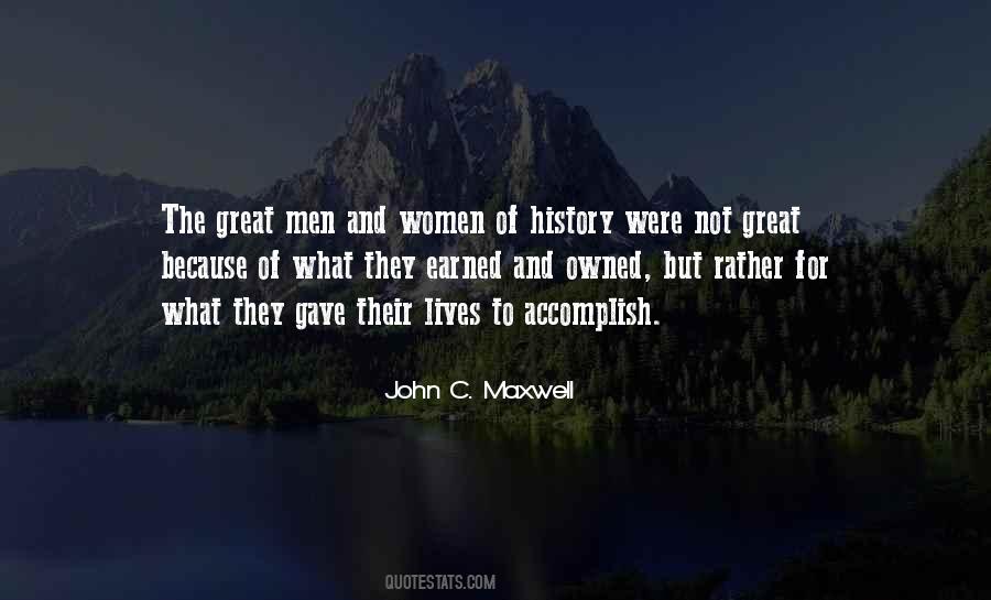 Great Men And Women Quotes #176742