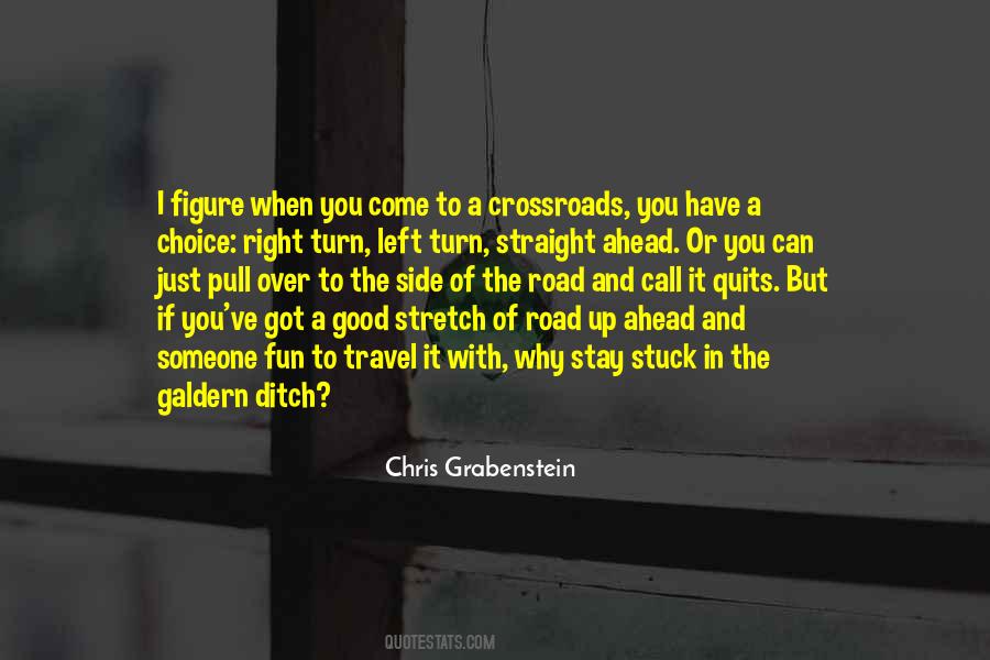 Road Turn Quotes #1243186
