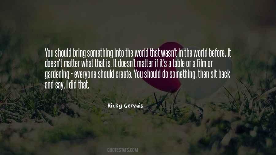 Rischard Family Quotes #159332