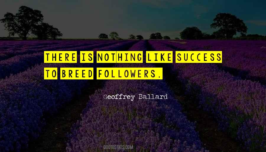 Breed Success Quotes #777729