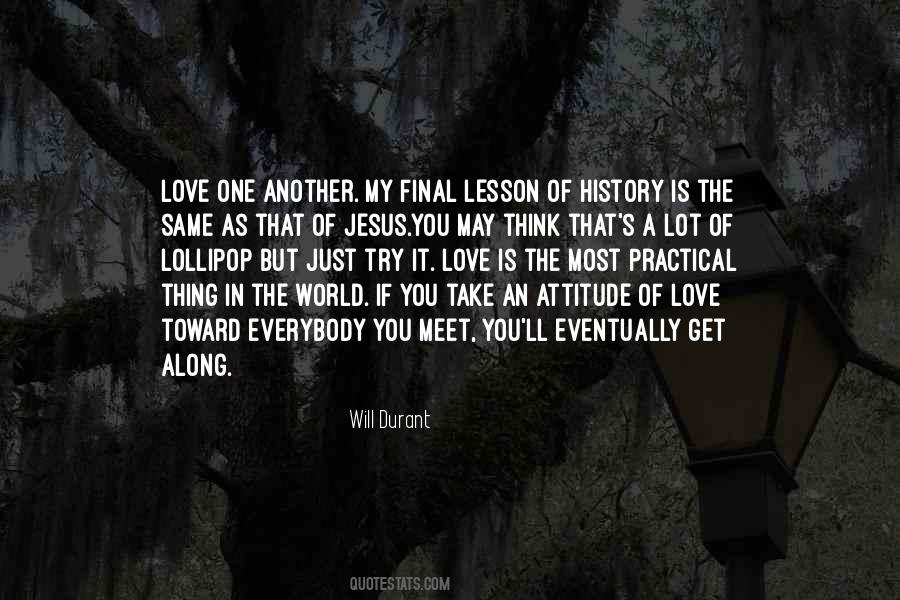 Attitude Of Love Quotes #1873577