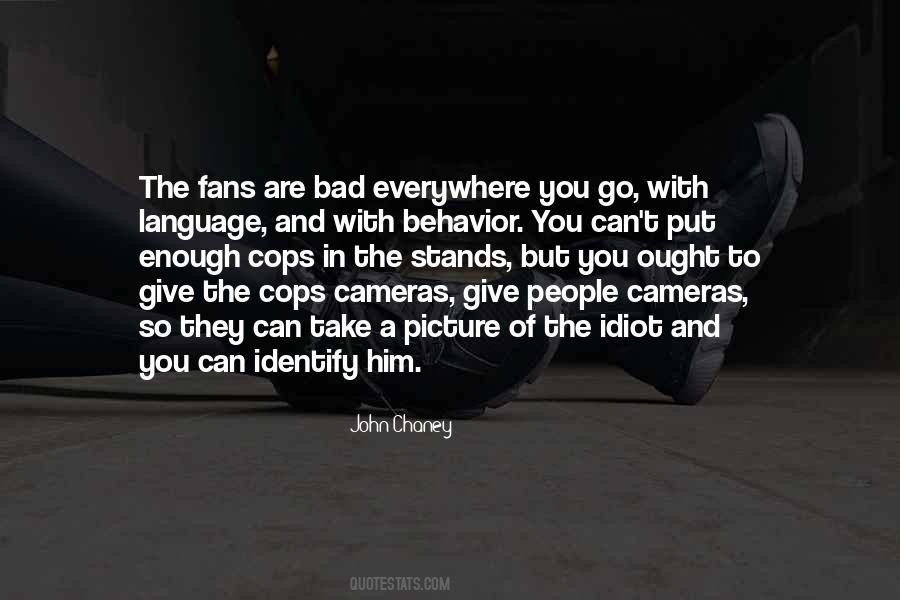 Cameras Everywhere Quotes #97546