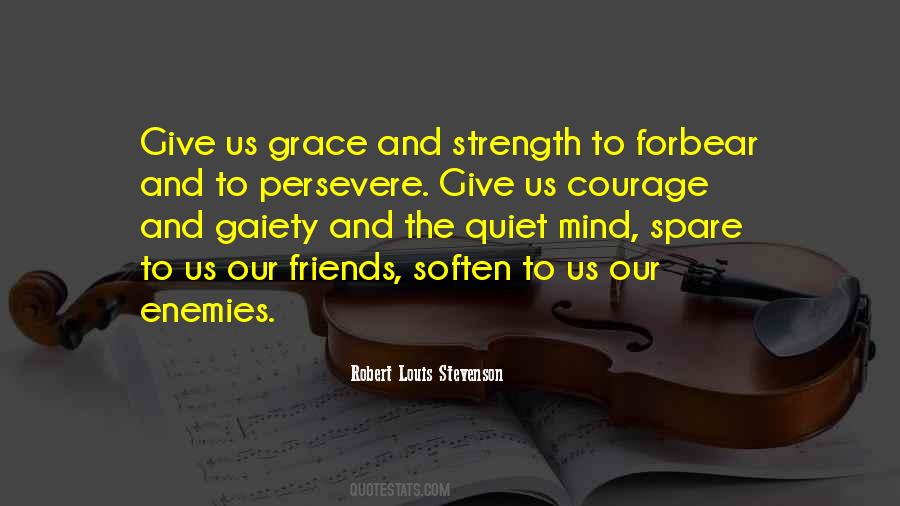 Grace And Courage Quotes #1035916