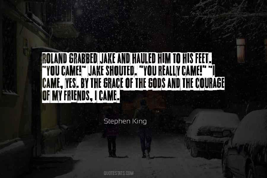 Grace And Courage Quotes #1550235