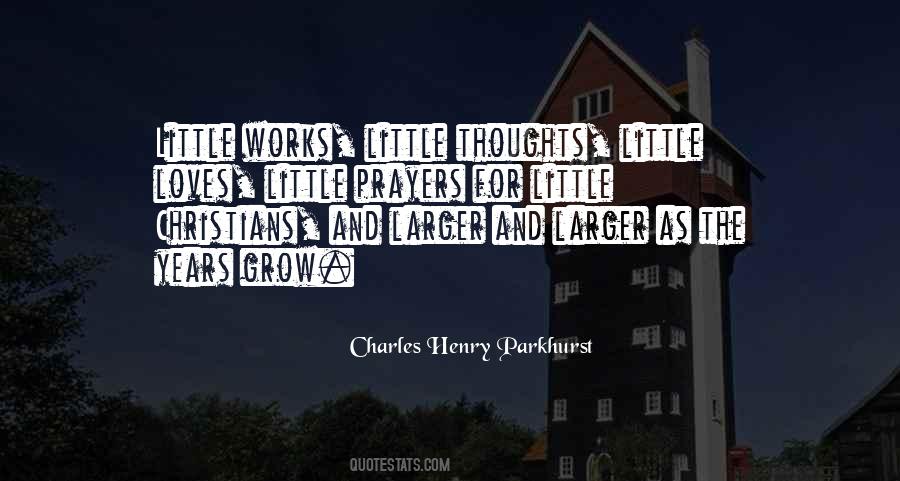 Charles H Parkhurst Quotes #1093895