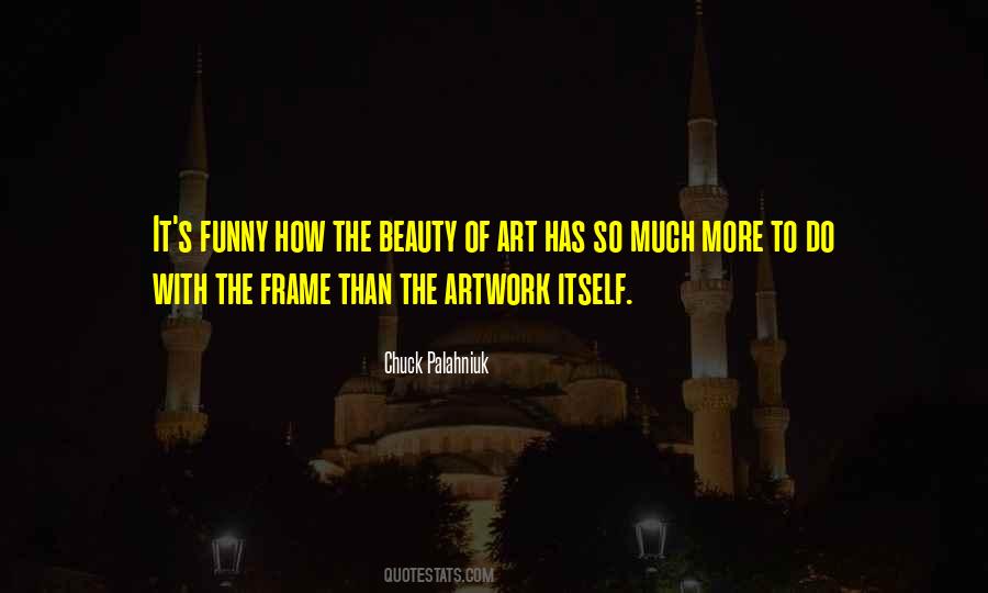 Beauty Of Art Quotes #1526863